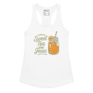 Raised on Sweet Tea & Jesus | Women’s fitted racerback tank top